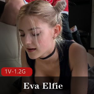 Eva Elfie [1V-1.2G]